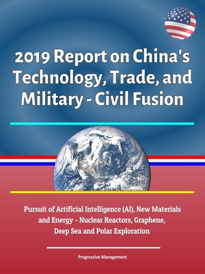 cover image of 2019 Report on China's Technology, Trade, and Military--Civil Fusion